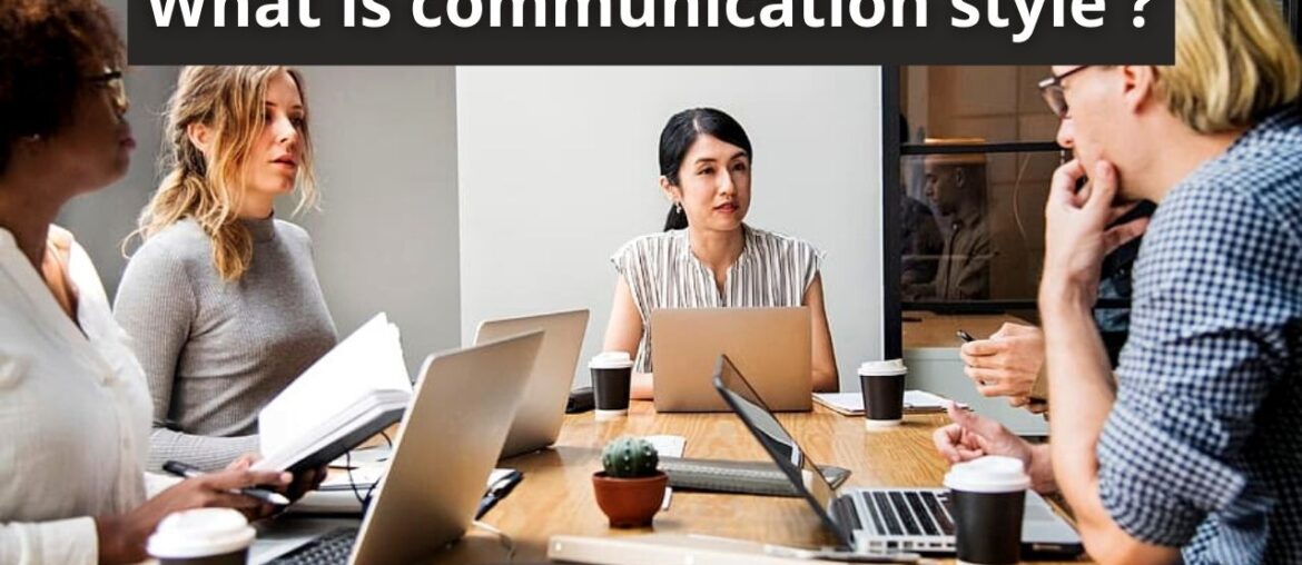What is communication style