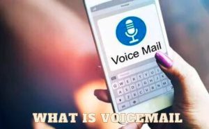 What is voicemail