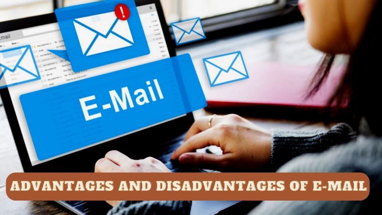Advantages And Disadvantages Of E-mail