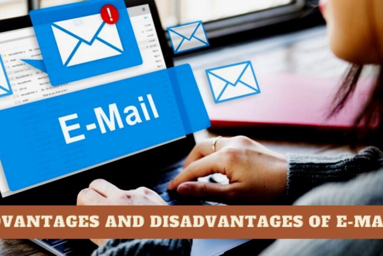 Advantages And Disadvantages Of E-mail